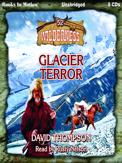 Title details for Glacier Terror by David Thompson - Wait list